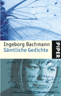 Ingeborg Bachmann - Sämtliche Gedichte,  Piper Verlag
